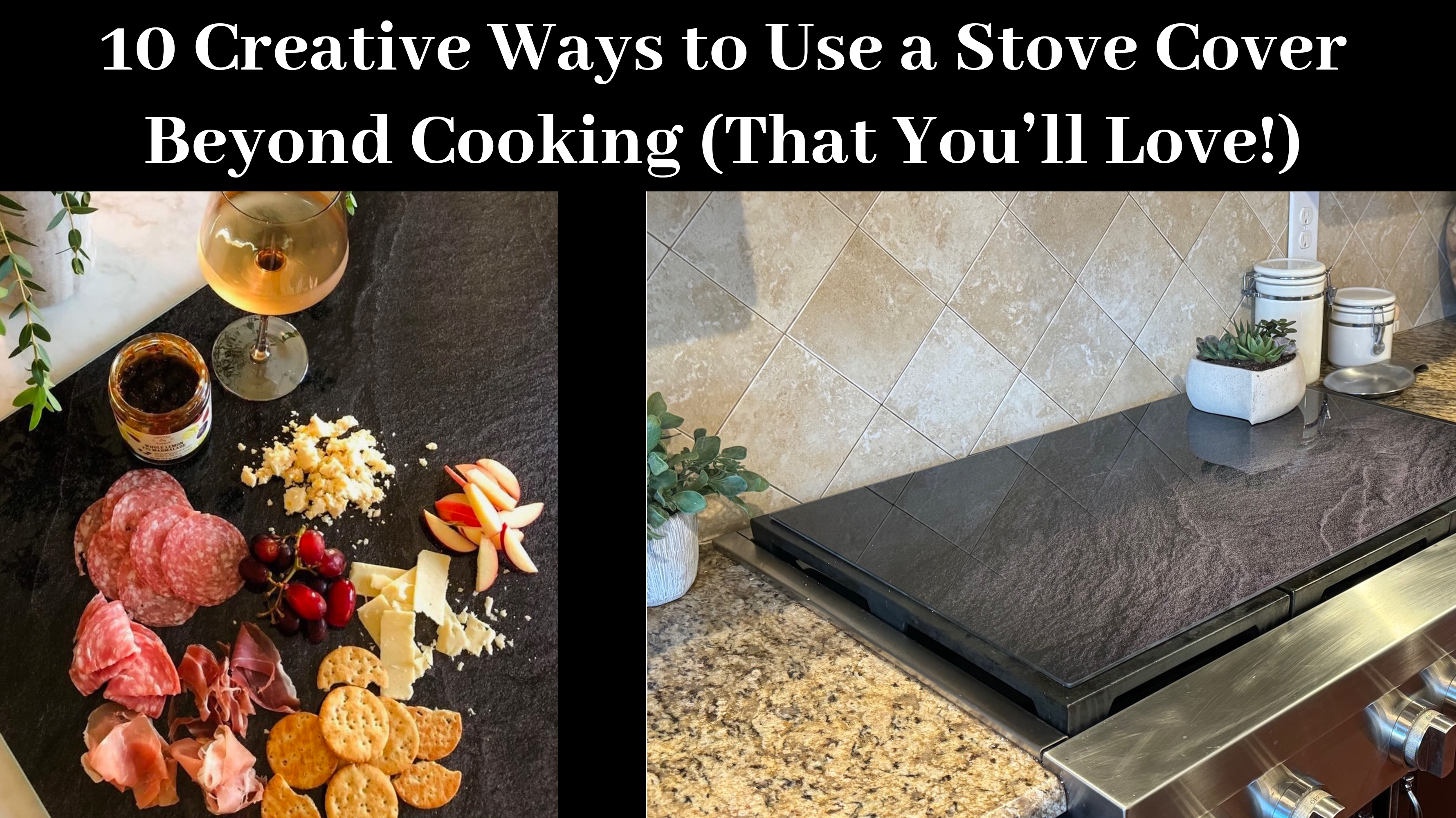 10 Creative Ways to Use a Stove Cover Beyond Cooking (That You'll Love!)