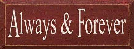 Always and Forever Wood Sign - 7"x18" - Festive Fit Home