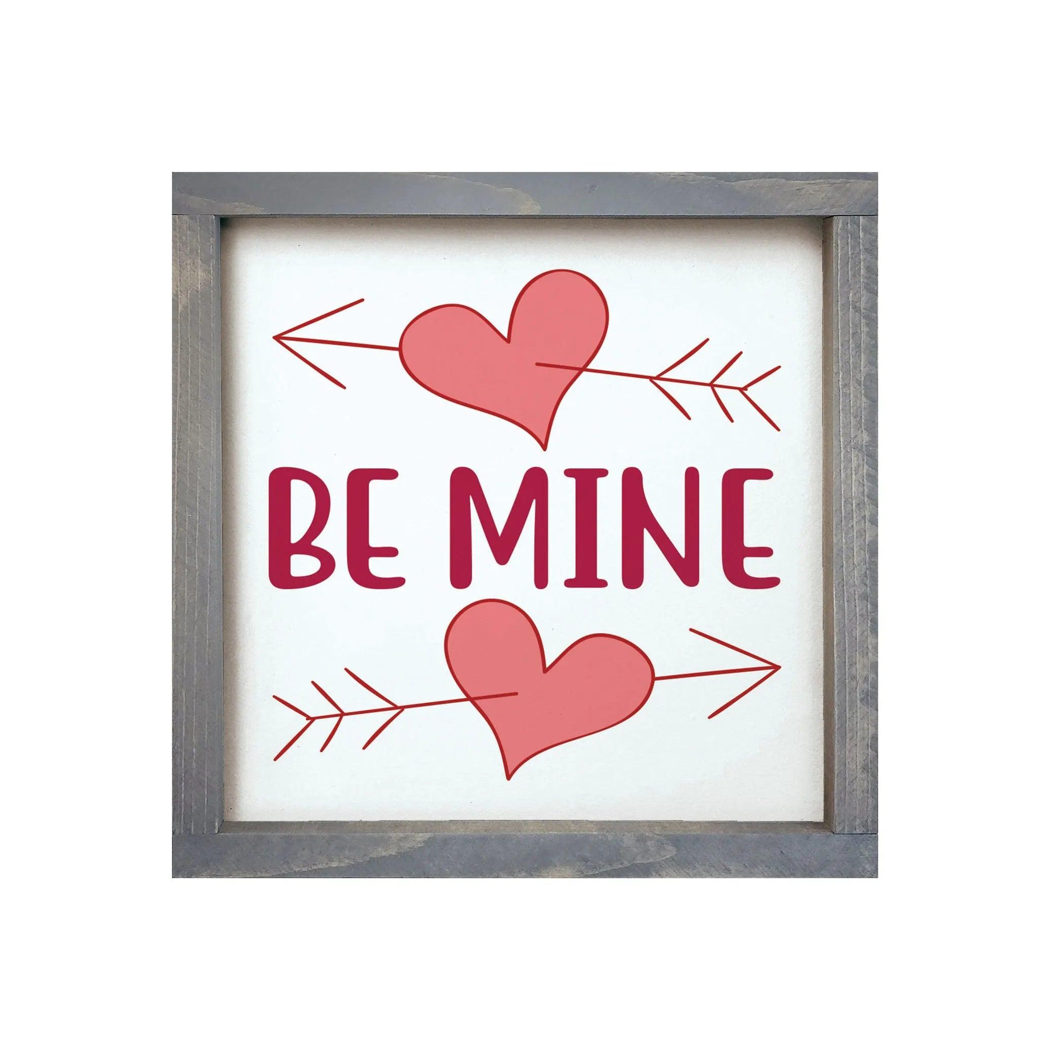 Be Mine Valentine's Framed Wood Sign - 12"x12" - Festive Fit Home