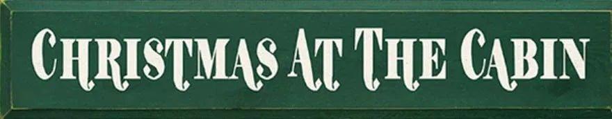Christmas Sign - Christmas at the Cabin 7"x36" - Festive Fit Home