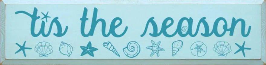 Coastal Wood Christmas Sign - Tis the Season - 9"x36" - Festive Fit Home