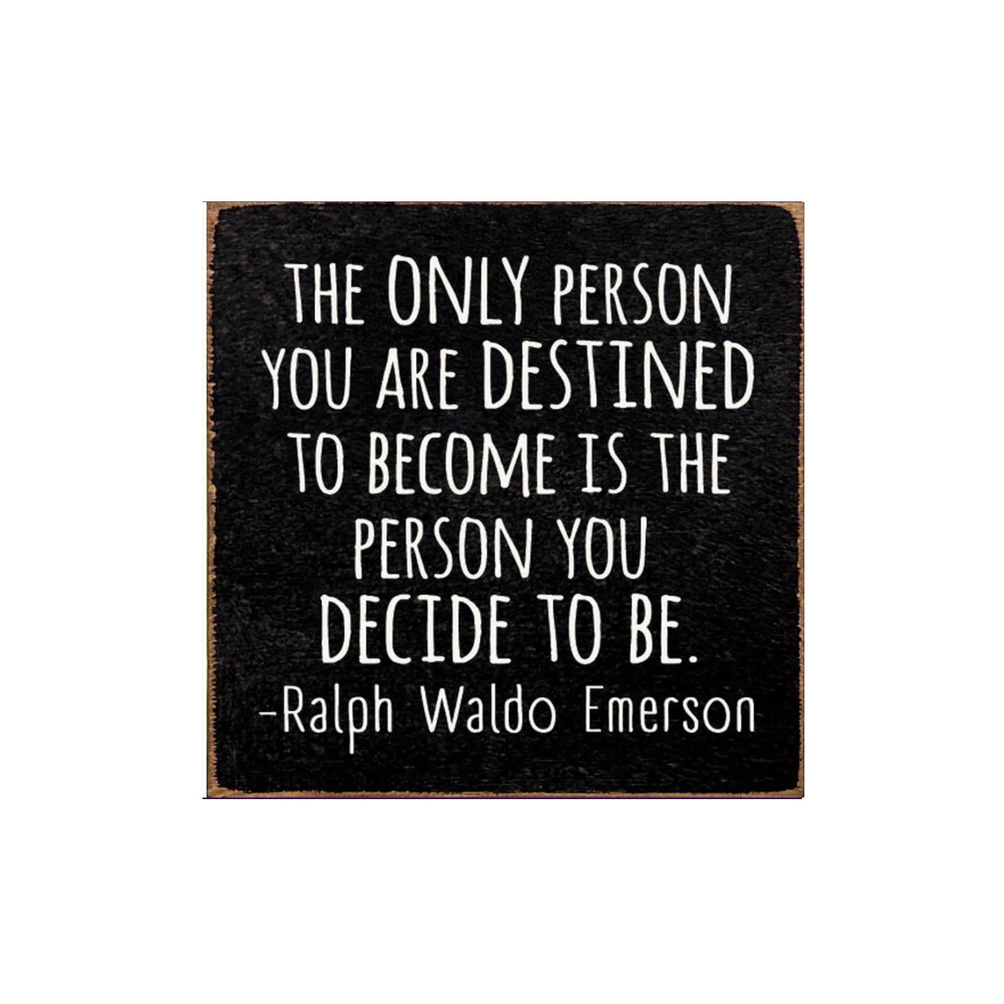 Destined to be...Motivational Wood Quote Sign - 7"x7" - Festive Fit Home
