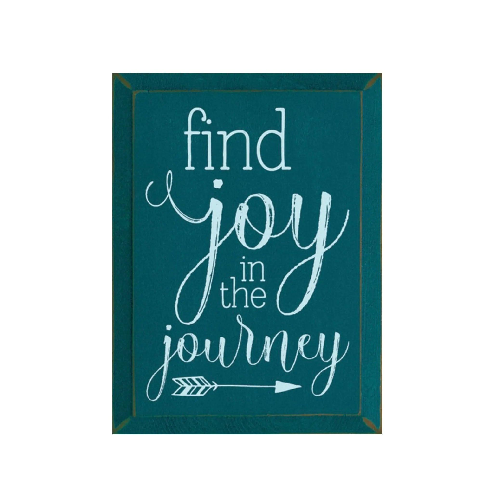 Find Joy in the Journey Wood Sign - 9"x12" - Festive Fit Home