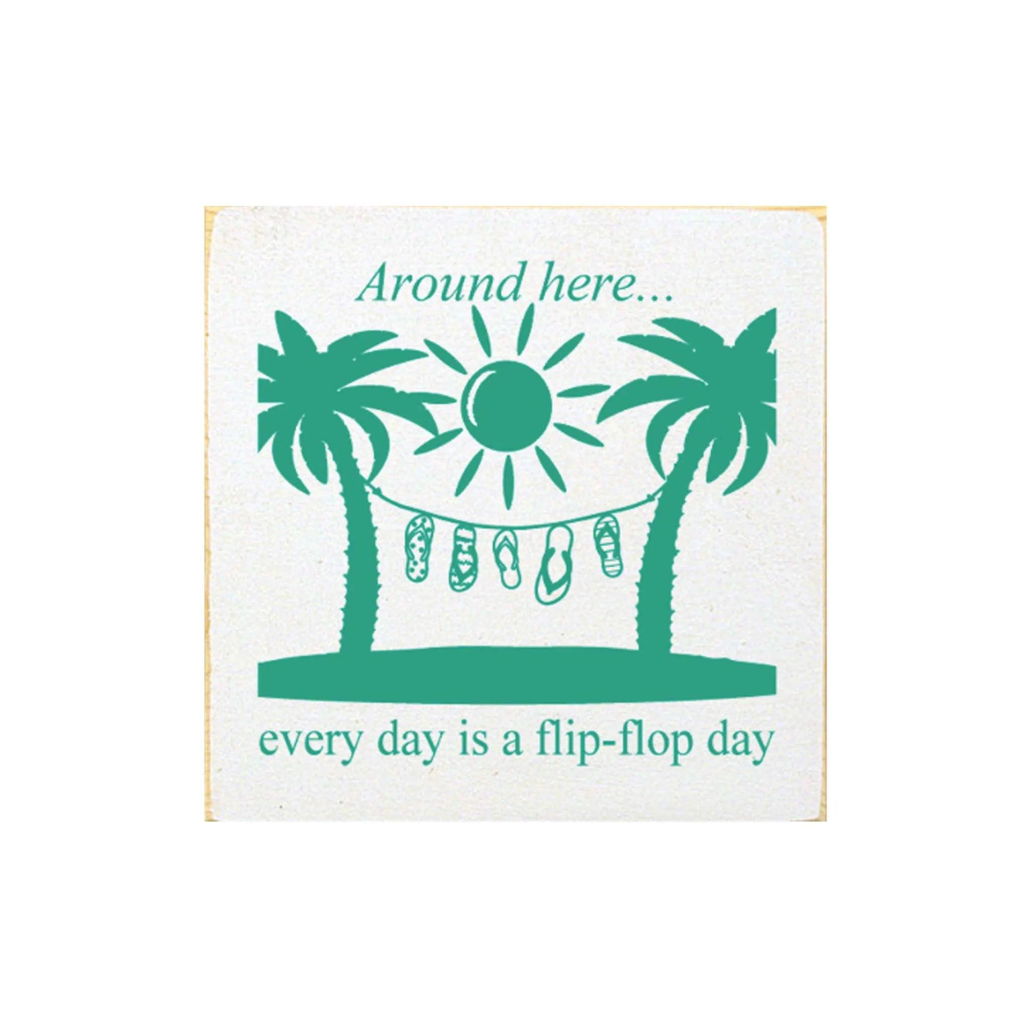 Flip Flop Day Summer Sign - 7"x7" - Festive Fit Home