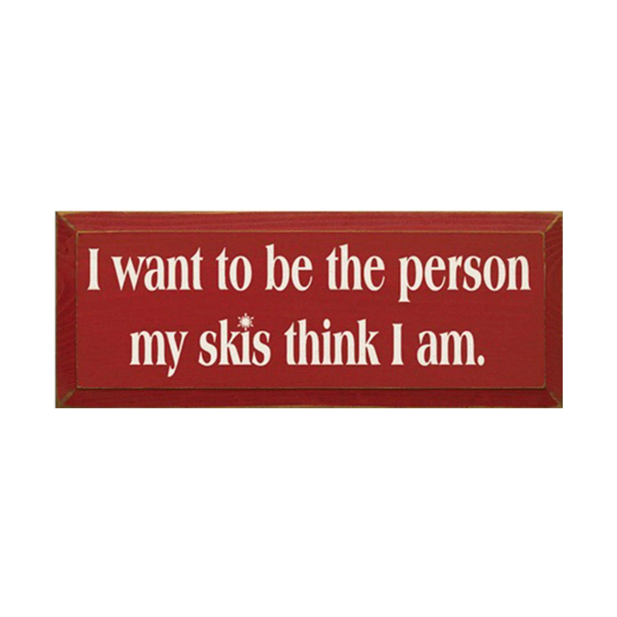 Motivational Ski Quote - 7"x18" - Festive Fit Home