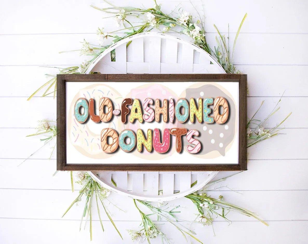 Old - Fashioned Donuts Art Framed Wood Sign - 12"x24" - Festive Fit Home
