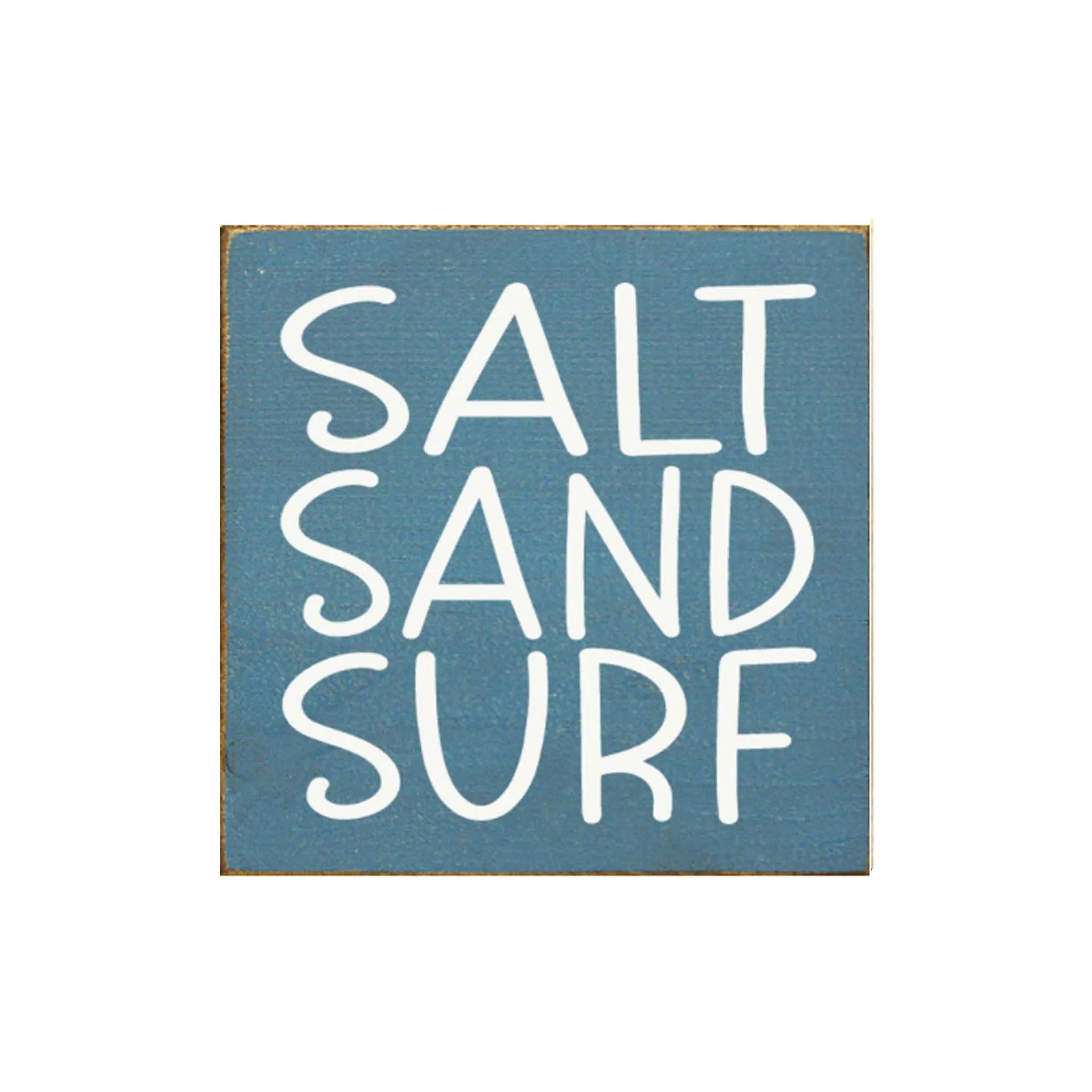 Salt Sand Surf Wood Sign - 7"x7" - Festive Fit Home