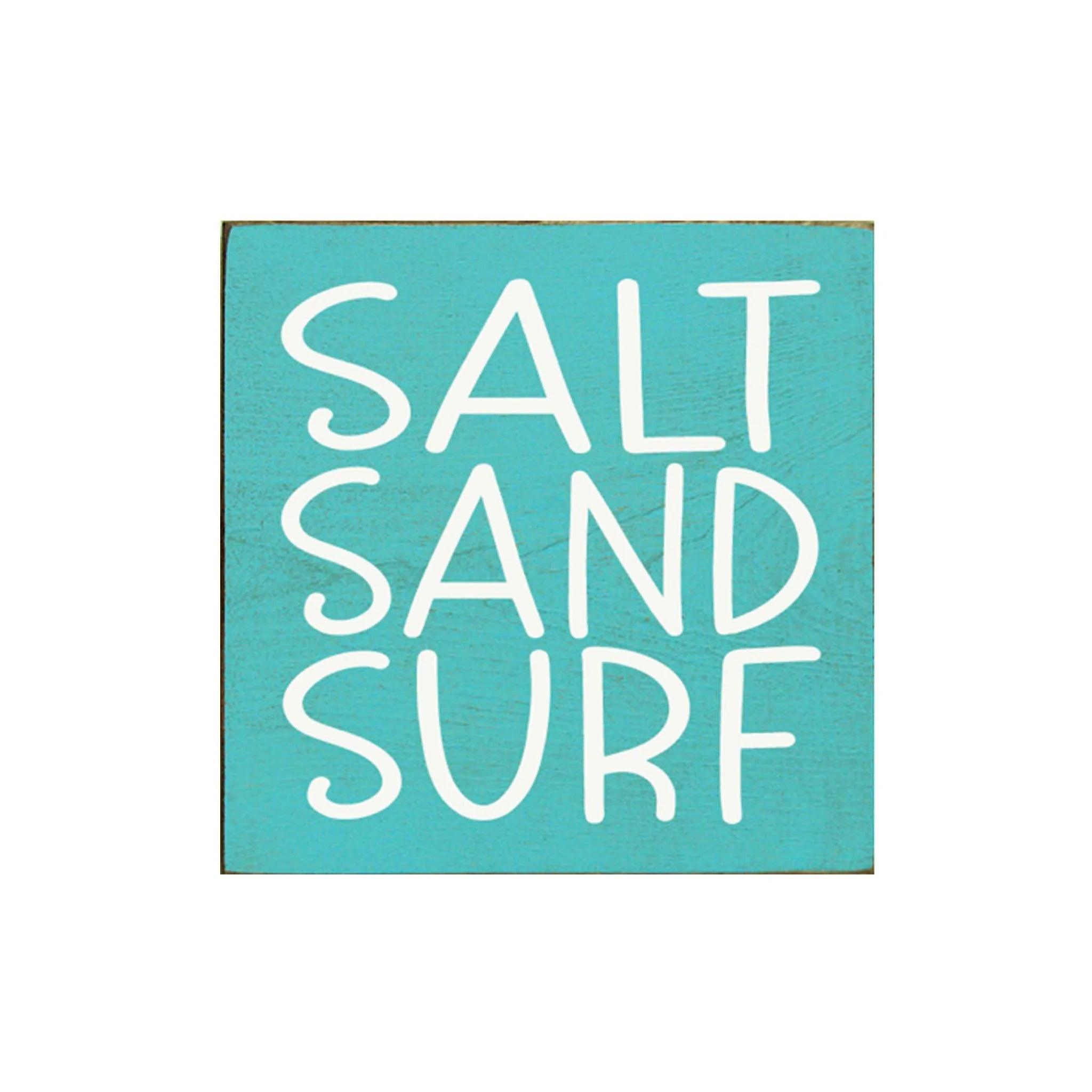 Salt Sand Surf Wood Sign - 7"x7" - Festive Fit Home