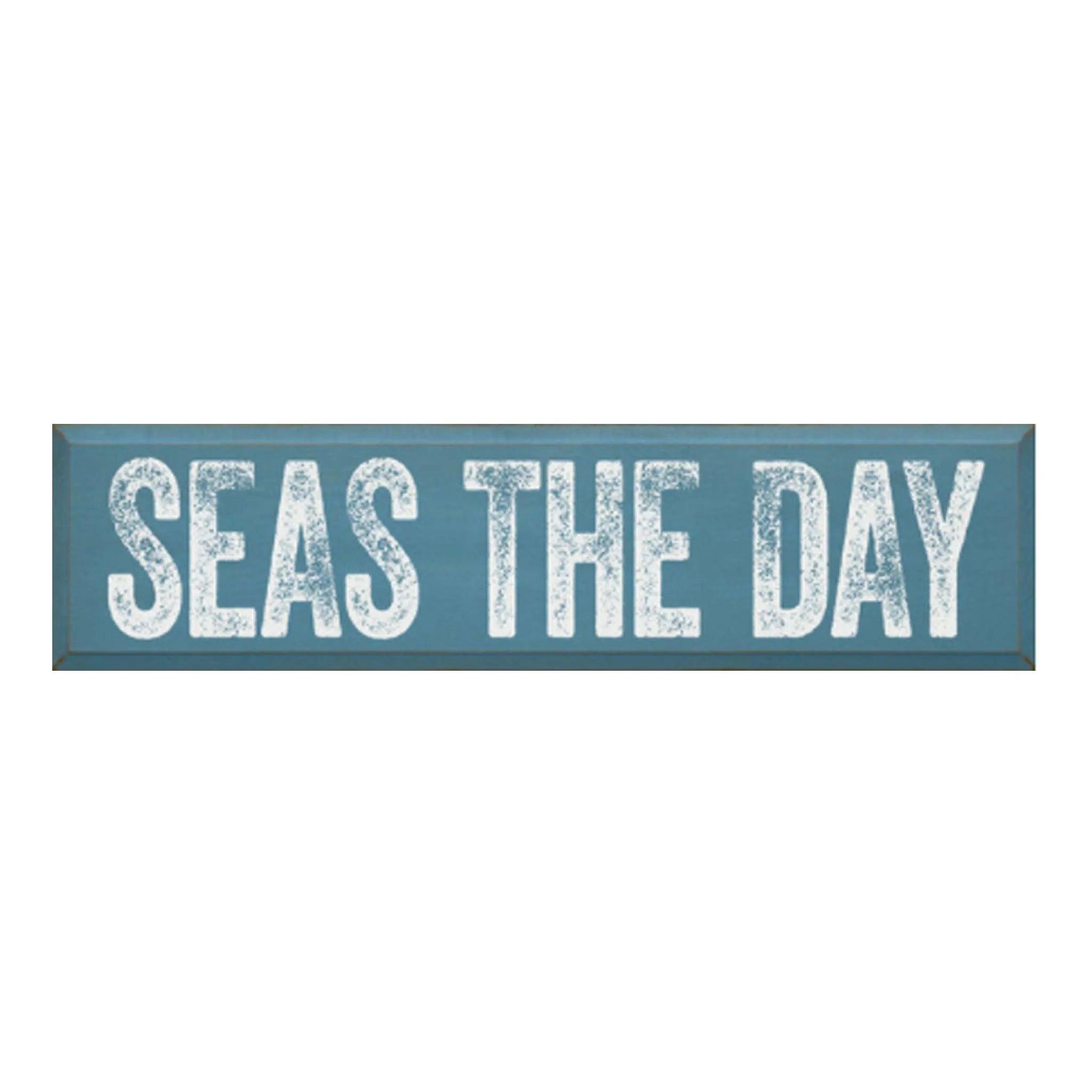 Seas the Day Large Wood Sign - 9"x36" - Festive Fit Home