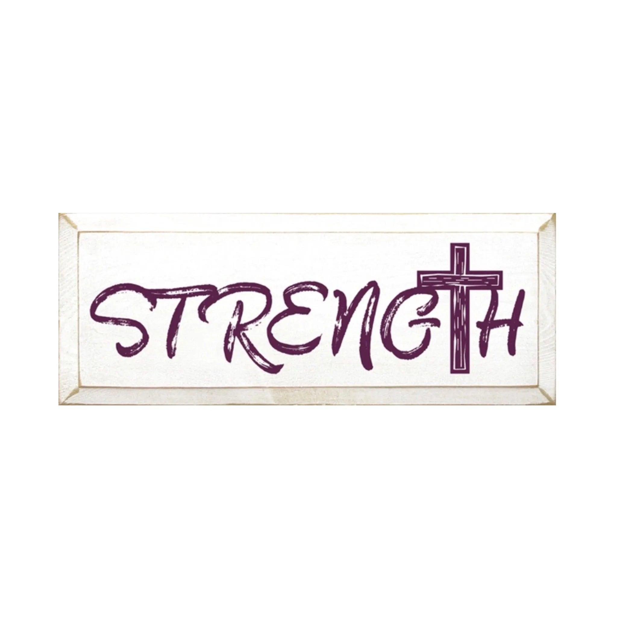 Strength Wood Sign - 7"x18" - Festive Fit Home