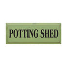 Potting Shed Wood Sign - 7"x18" - Festive Fit Home