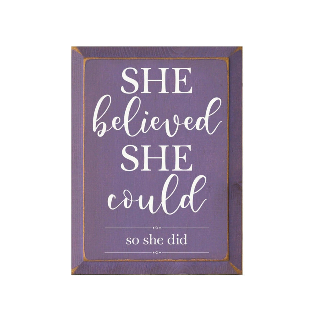 "She Believed She Could" Wood Sign - 9"x12" - Festive Fit Home
